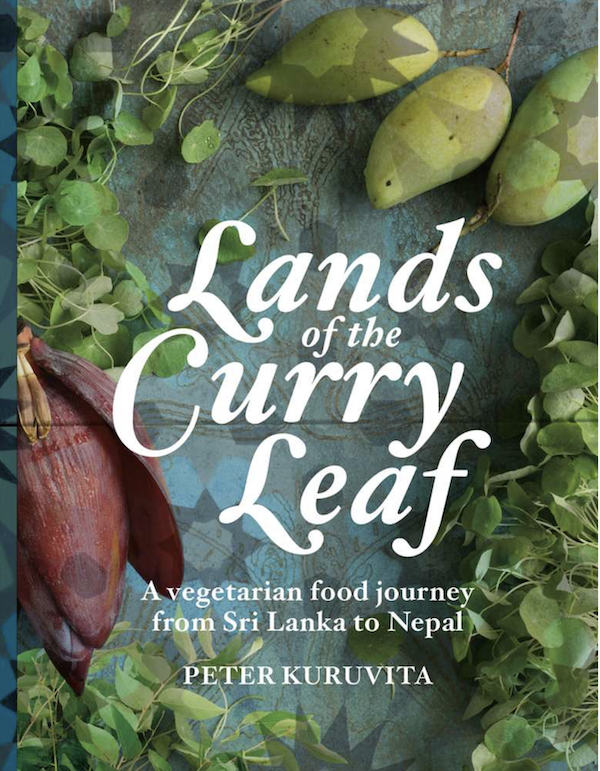 Lands of the Curry Leaf by Peter Kuruvita book cover.