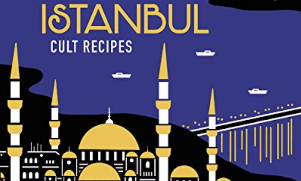 The cover of Istanbul Cult Recipes which is a drawing of Istanbul in blue and gold.