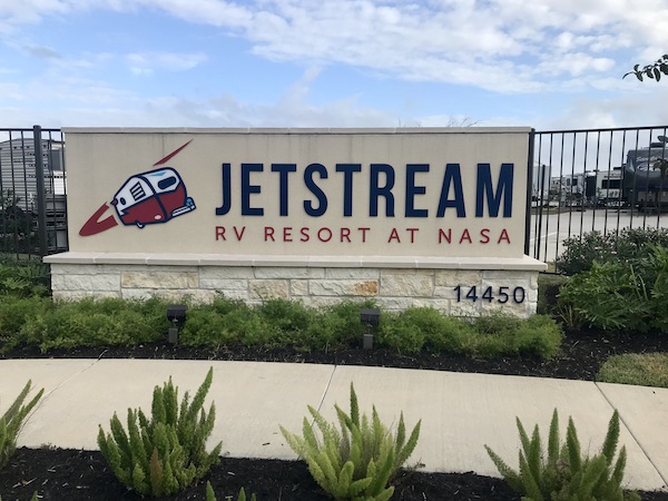 A sign Jetstream RV Resort at Nasa in Texas at Last!