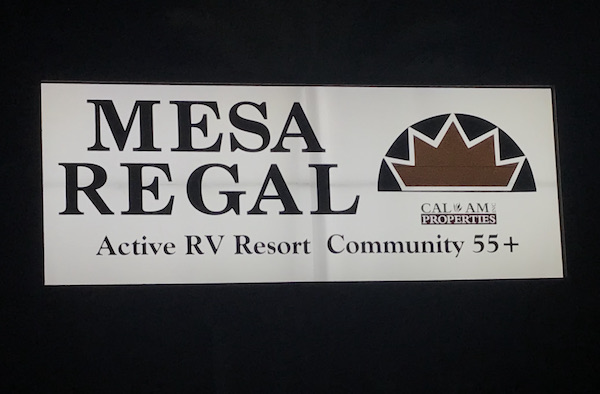 The entry sign for an RV resort Mesa Regal RV Resort