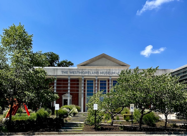 Westmoreland Museum of American Art front of building and entrance steps.